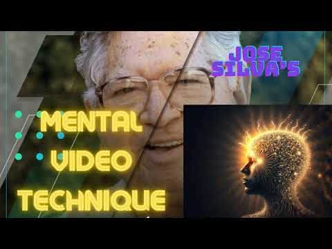 Jose Silva Mental Video(Rehearsal)Technique