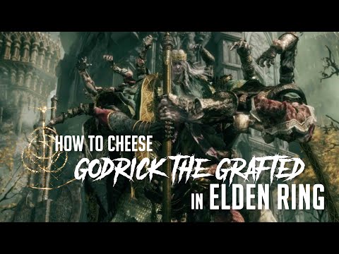 How to Cheese Godrick the Grafted in Elden Ring (Take NO Damage - Easy Kill)