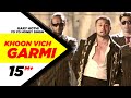 Khoon Vich Garmi Official Video Gary Hothi Ft Yo Yo Honey Singh Jatt Soorme Punjabi Songs