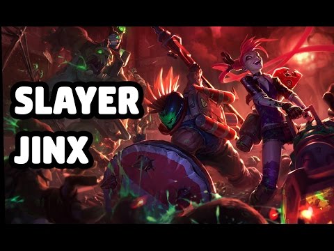 SLAYER JINX SKIN SPOTLIGHT - LEAGUE OF LEGENDS