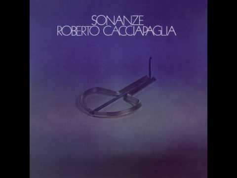 Roberto Cacciapaglia - Sonanze [Full Album] 1975