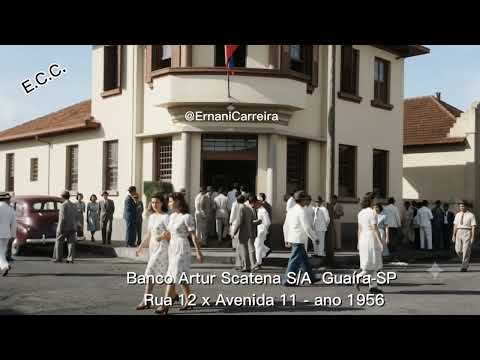 Banco Artur Scatena Guaíra-SP depois Banco COMIND Av 11 x Rua 12 @ernanicarreira 