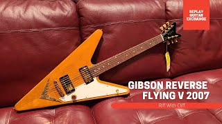 Video thumbnail for Gibson Reverse Flying V 2007 by Replay Guitar Exchange