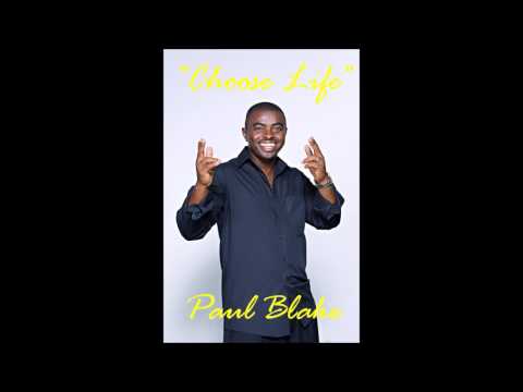 Choose Life by Paul Blake  (Blake Land)