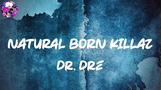 Dr. Dre - Natural Born Killaz (Lyric Video) | Myspace