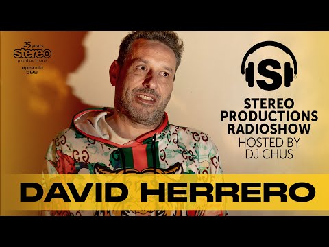 DAVID HERRERO Stereo Productions Podcast 598