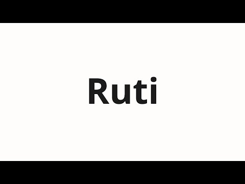 How to pronounce Ruti | Рути (Ruti in Russian)