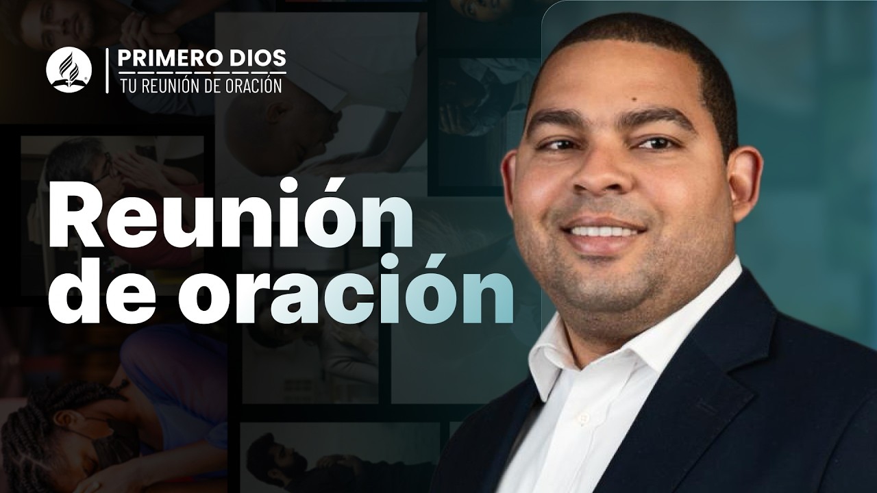 Reunión de oración 🥰 ● Iglesia Adventista del Séptimo Día | 22 de junio