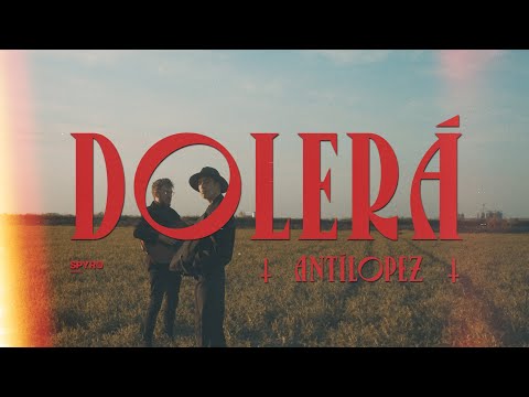 Antílopez - Dolerá (Vídeoclip Oficial)