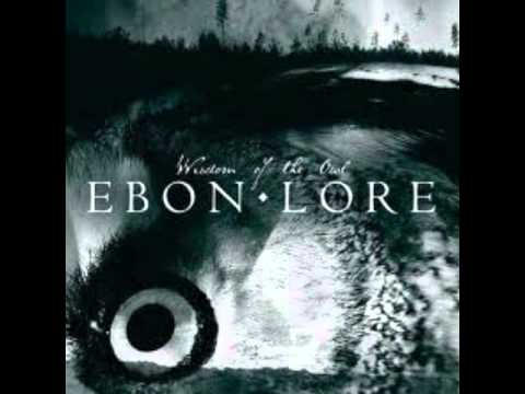 Ebon Lore - Wisdom Of The Owl (Full EP)