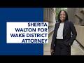 Sherita Walton S Plan For Wake County As A District Attorney Candidate