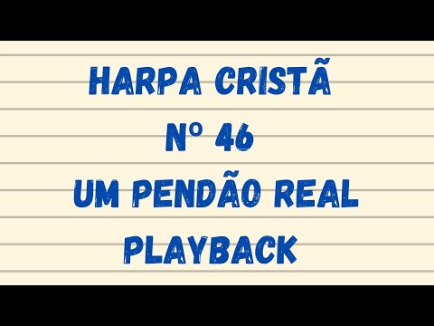 Harpa Cristã Hino: 46 Um Pendão Real - PlayBack - com Legenda
