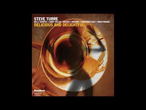 Steve Turre - Delicious and Delightful