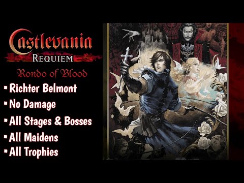 Castlevania Requiem: Rondo of Blood - Richter - 100% Walkthrough No Damage [All Routes/All Maidens]