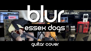 Blur - Essex Dogs (Guitar Cover)