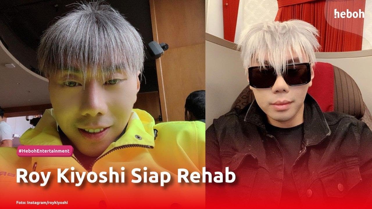 Roy Kiyoshi Siap Rehab
