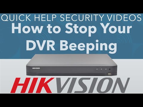 Hikvision DVR How to Stop the Beeping Buzzer
