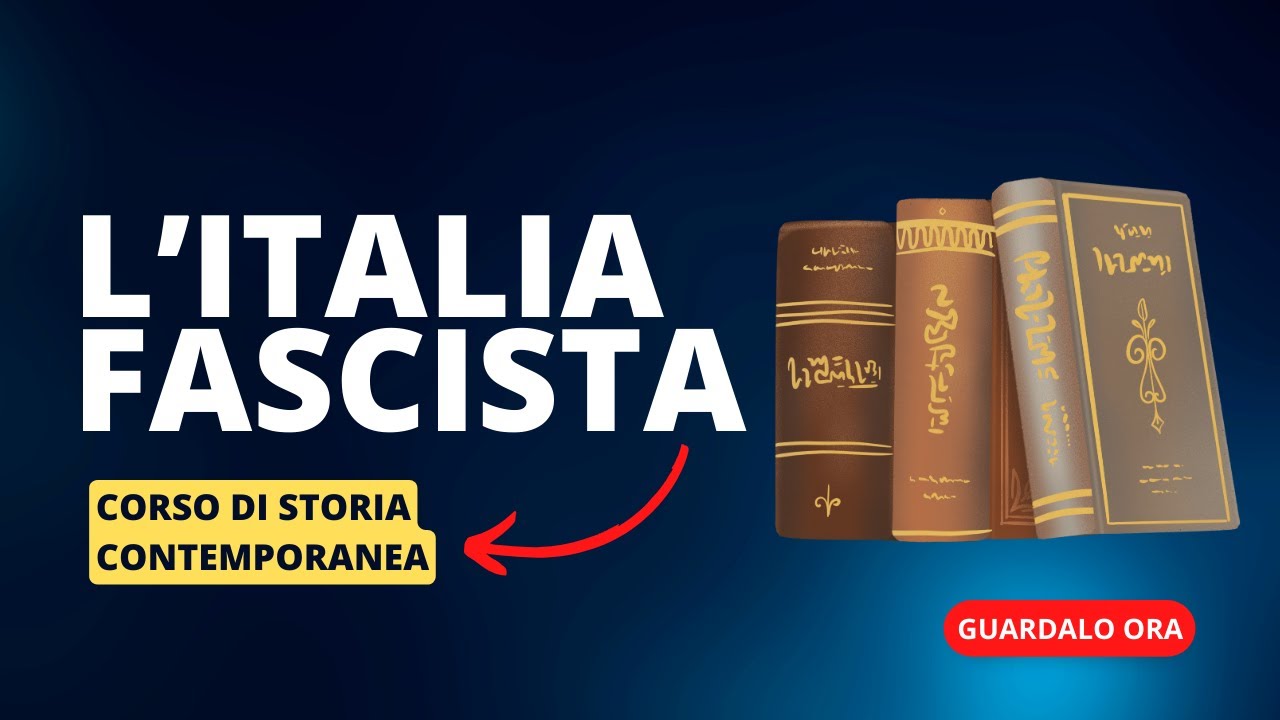 7. L'Italia fascista (fino allo scoppio della seconda guerra mondiale)