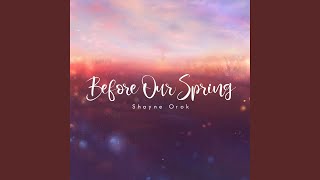 Download lagu Before Our Spring mp3
