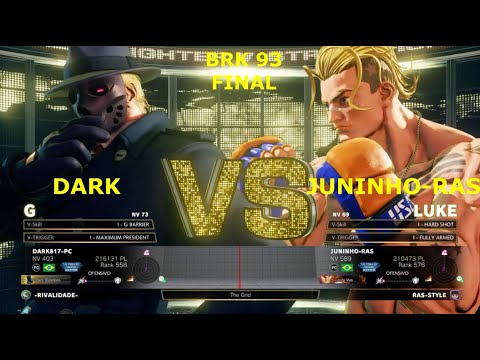 SFV - BRK 93 Final - Dark (G x LUKE) Juninho-Ras