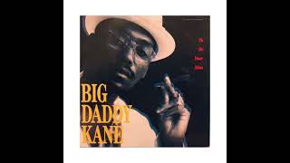 Big Daddy Kane – To Be Your Man