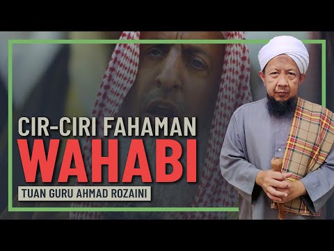 Ustaz Ahmad Rozaini - Ciri- Ciri Fahaman Wahabi