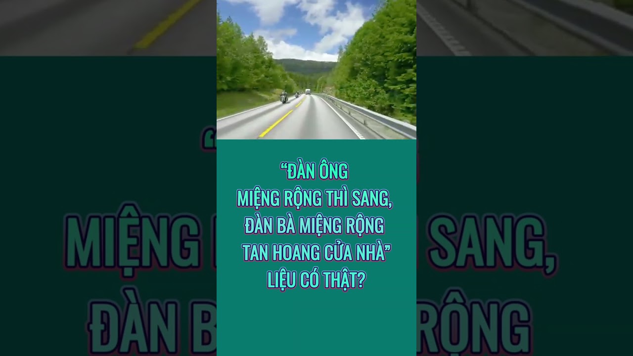 “ĐÀN ÔNG MIỆNG RỘNG THÌ SANG, ĐÀN BÀ MIỆNG RỘNG TAN HOANG CỬA NHÀ” – LIỆU CÓ THẬT?