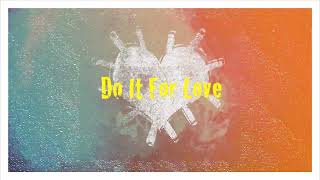 Daryl Hall & John Oates – Do It For Love (Official Audio)