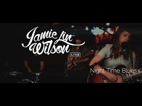 Jamie Lin Wilson - Night Time Blues