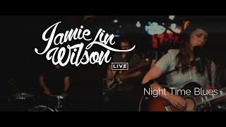 Jamie Lin Wilson - Night Time Blues