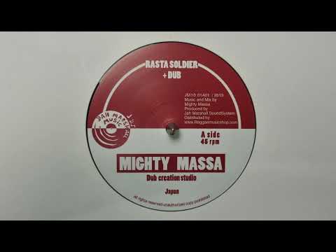 Rasta Soldier - Mighty Massa  /  Dub