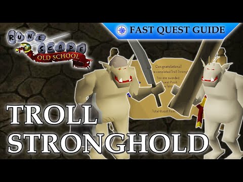 Troll Stronghold Quest | OSRS Quality Quick Guide [2024]