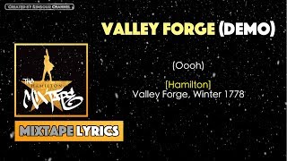 The Hamilton Mixtape - Valley Forge (Demo) Music Lyrics