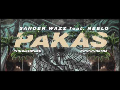 Neelo - PAKAS (Remix) FT. Sander Wazz (Prod. Staylee)