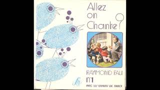 Raymond Fau Allez on Chante avec l'ecole de Nancy