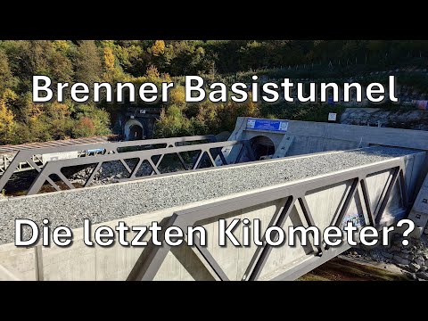 Brenner Basistunnel - Wie weit ist der Bau wirklich?