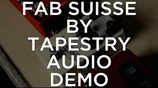 Video thumbnail for Fab Suisse (Tapestry Audio) | DEMO by TapestryAudio