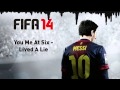(FIFA 14) You Me At Six - Lived A Lie 