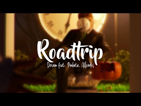 What if i made Roadtrip by Dream ft. Pmbata?