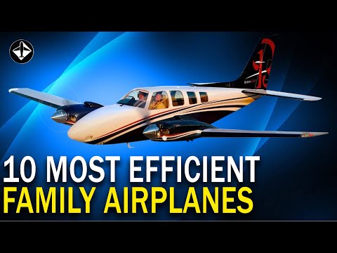 10 Most Efficient Family Airplanes