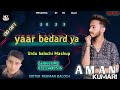 Karle Dil Khol Ke Ruswa Mujhe Foryou Youtube