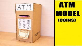 ATM Working Model[Coin Vending Machine ] From Cardboard