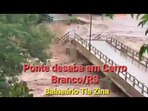 Ponte desaba em CERRO BRANCO/RS