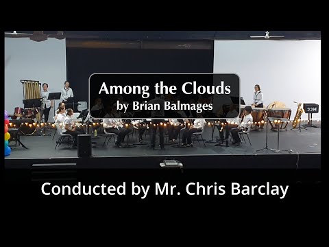 【Among the Clouds】by Brian Balmages/Performance by Mackay City Band