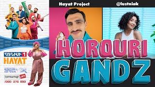 Hayat Project - Horquri Gandz (2022)