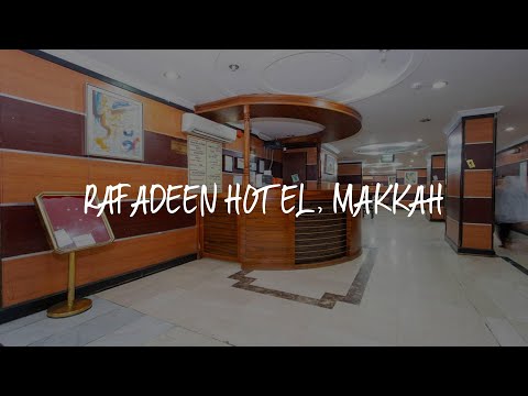 Rafadeen Hotel, Makkah Review - Mecca , Saudi Arabia