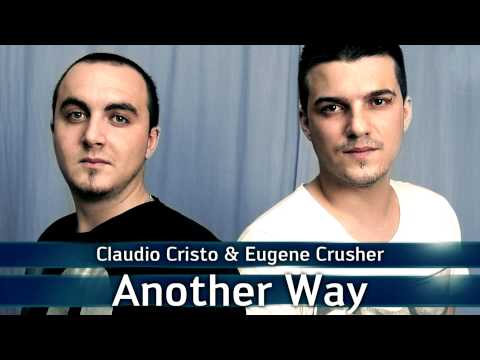 claudio cristo & eugene crusher - another way (original mix)