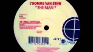 L'Homme Van Renn - The Man - The (Real) Love Thang