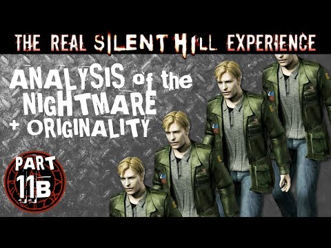 TRSHE Part 11B - Analysis of the Nightmare & Originality