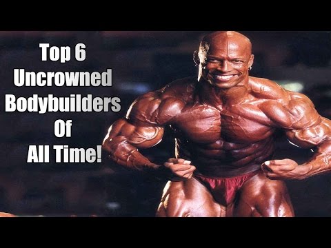 Top 6 Uncrowned Bodybuilders Of All Time!
